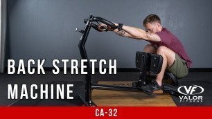 'Valor Fitness CA-32, Back Stretch Machine'