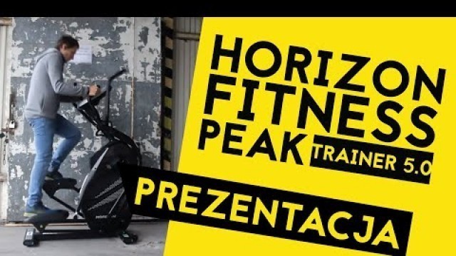 'HORIZON FITNESS PEAK TRAINER 5.0 - Sklep Aktywnych'