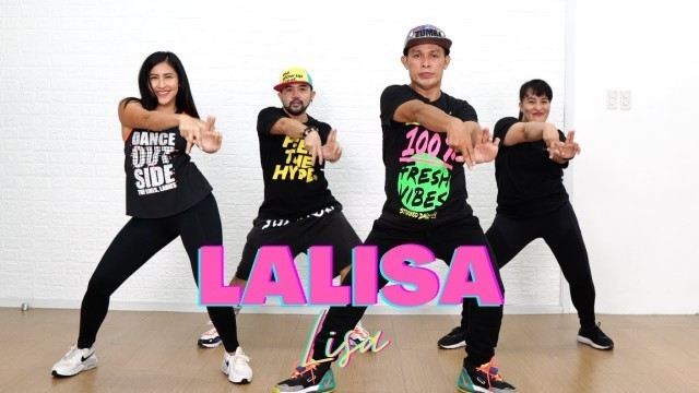 'Lalisa by Lisa | Live Love Party™ | Zumba® | Dance Fitness'
