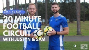 'Football Fitness Circuit - 20 minute workout - Headers, passing, control, running'