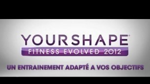'Your Shape Fitness Evolved 2012 - Launch Trailer (FR)'