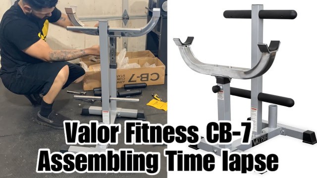 'Valor Fitness CB-7 assembling Time lapse'