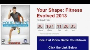'Your Shape Fitness Evolved 2013 Nintendo Wii U Countdown'