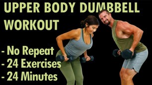 '25 Minute Upper Body Dumbbell Workout - 24 Dumbbell Exercises [No Repeats]'