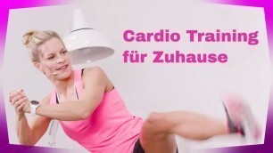 'Cardio Training für Zuhause I Fit in 10 Cardio Workout'