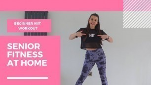 'Senior Fitness at home - Beginner HIIT Workout'