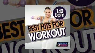 'E4F - 140 Bpm Best Hits For Workout - Fitness & Music 2018'