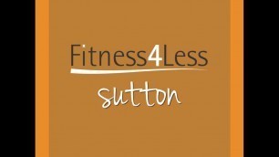 'A Tour Of Sutton Fitness4Less'