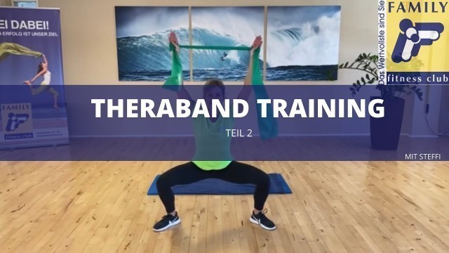 'FAMILY fitness club Leverkusen Theraband Training mit Steffi'