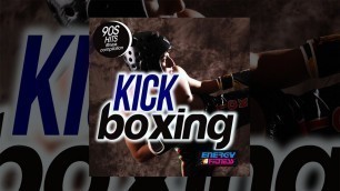 'E4F - Kick Boxing 90s Hits Fitness Compilation - Fitness & Music 2019'