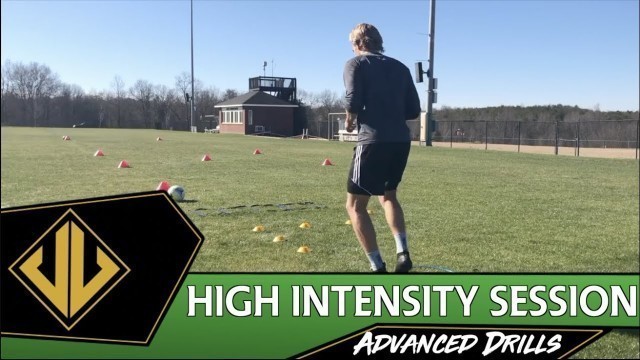 'High Intensity Soccer Drills - Advanced Session - Speed & Agility - Conditioning'