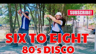 'SIX TO EIGHT 80\'s DISCO Dj Roliemar Remix Dance Fitness'