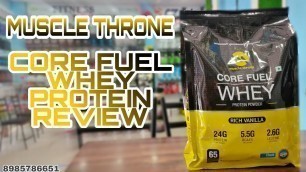 'Muscle Throne Core Fuel Whey Protein Best Review || Fitness Booster Hyderabad #supplements #youtube'