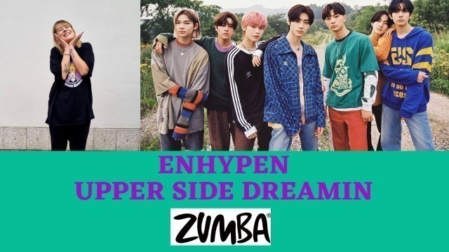 'ENHYPEN (엔하이픈) \'Upper Side Dreamin’\' - Dance Fitness / Zumba'