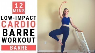 'AT HOME BARRE || Low-Impact Cardio Barre Workout'