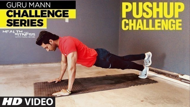 'Week 4 - PUSH UP CHALLENGE l Guru Mann Challenge Series'