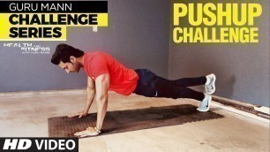 'Week 4 - PUSH UP CHALLENGE l Guru Mann Challenge Series'