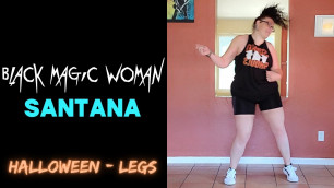 'Black Magic Woman - Santana *Legs* (BROCK your Body Dance Fitness)'