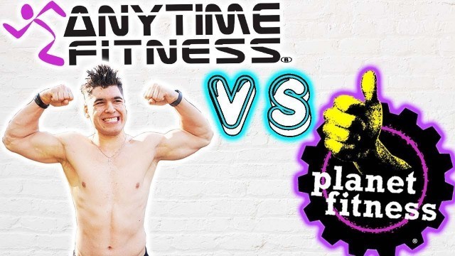 'PLANET FITNESS VS ANYTIME FITNESS IN 2022!!! (WHICH GYM IS BETTER???)'