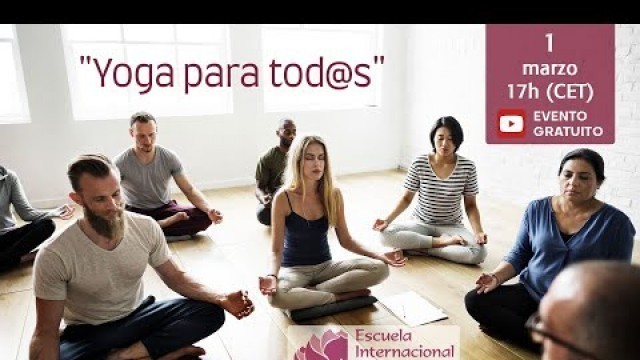 'Masterclass YOGA PARA TOD@S, por Manoli Muñoz.'