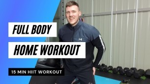 '15 Minute | Full Body HIIT Workout | Fitness Man Dan'