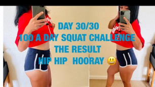 'DAY 30/30 //100 A DAY SQUAT CHALLENGE//THE RESULT//HIP HOORAY'