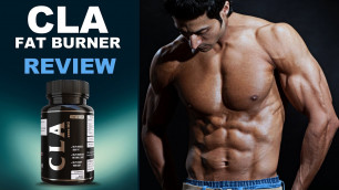 'CLA Fat Burner Review by Guru Mann - The Real Truth Behind this Weight Loss Supplement'