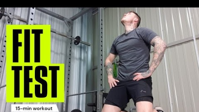 'Fit Test | 15 Minute Home Workout | Fitness Man Dan'