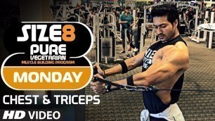 'SIZE-8 |  MONDAY - Chest & Triceps | Pure Vegetarian Muscle Building Program by Guru Mann'