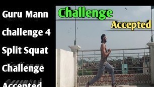 '47 Reps - Ali Fitness point Guru Mann Split Squat challenge 2020'