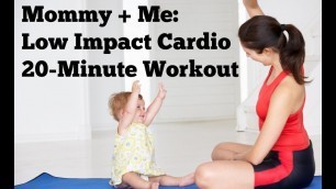 'Mommy and Me Low Impact Cardio | 20-Minute Postnatal Workout for Mom and Baby'