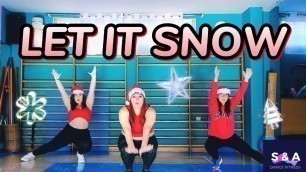 'Let it snow - Jessica Simpson / coreografía de Navidad S&A Dance Fitness'