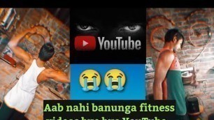 'Aab nahi banunga fitness videos, logo ne demotivate kar Diya
