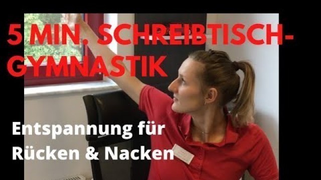 '5 Minuten Schreibtisch-Gymnastik - Übungen für Rücken und Nacken'