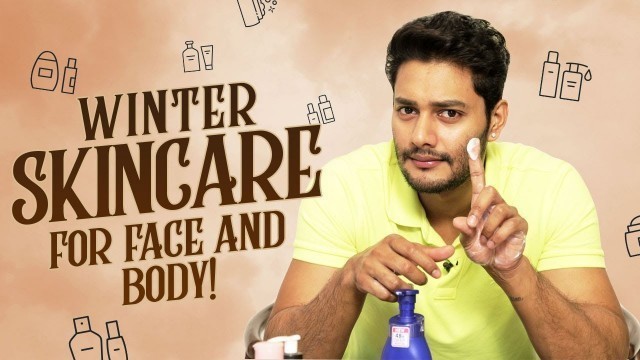 'Winter Skincare | For Face & Body | Prince | Winter Tips For Men | #ThePrinceWay'