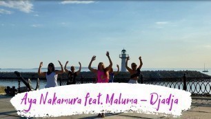 'Aya Nakamura feat. Maluma - Djadja  / ZUMBA FITNESS CHOREO / JUKKYYY'