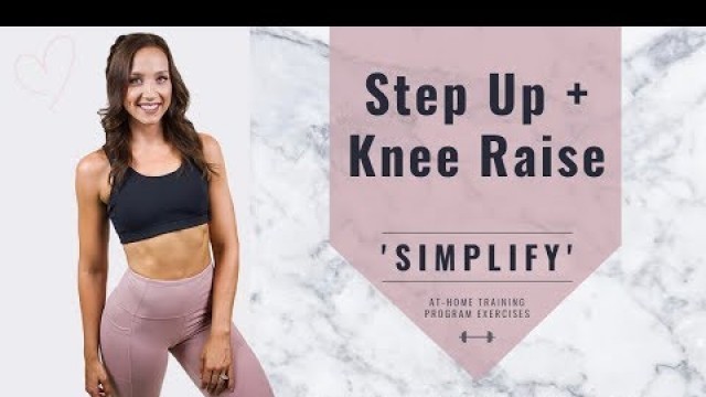 'Nicole Hunter Fitness | #12TOFIT - Step Up + Knee Raise'