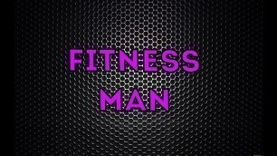 'Трейлер канала Fitness Man'