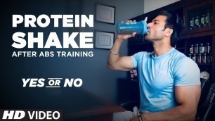 'Protein Shake after ABS Training? - Yes or No || Myth Vs Reality || Guru Mann Tips For Healthy Life'