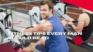 'Fitness Tips Every Man Should Read'