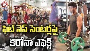 'Lockdown Effect : Fitness Centers Face Huge Losses Due To Corona Second Wave | V6 News'
