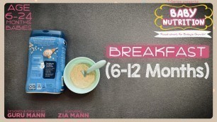 'Breakfast 6-12 Months Babies | BABY NUTRITION Program | Guru Mann | Health & Fitness'