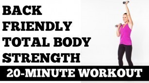 '20-Minute Total Body Strength [Back Friendly] Workout'