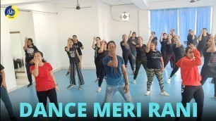 'DANCE MERI RANI Dance Video | Zumba Video Guru Randhawa Ft Nora Fatehi | Tanishk, Zahrah |'