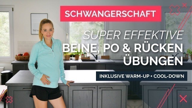 'Sport in der Schwangerschaft – super Beine-, Po- und Rücken-Übungen (inkl. Warm-Up & Cool-Down)'