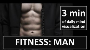 'FITNESS: MAN visualization - law of attraction'